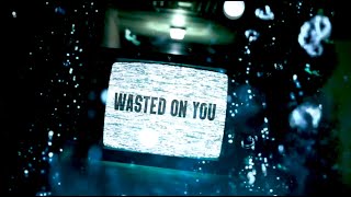 Video thumbnail of "Dave Days - Wasted on You (Lyric Video)"