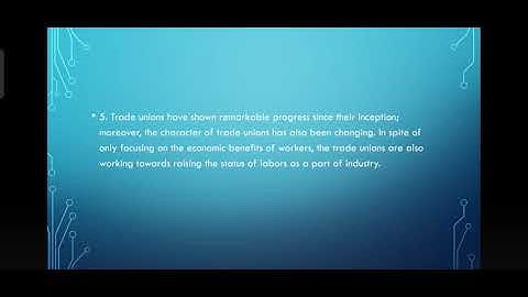 features of Trade union