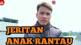 JERITAN ANAK RANTAU |STORY WA 2019 |BEGUNDAL