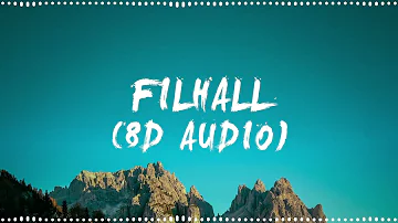 Filhall (8D AUDIO) (Magikwood Lofi Flip)