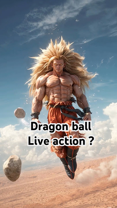 Dragon ball realistic live action #dragonballz #dragonballsparkingzero #dragonballsupper #goku