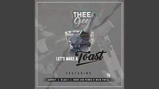 Download Lagu Let's Make A Toast (feat. AdroitB3atz, Blaq I, Rude Kid Venda & Mizo Phyll)
