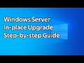 How to in-place upgrade a Windows Server to Windows Server 2022