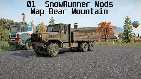 SnowRunner Mods-New Map Bear Mountain-Contracts and assignments Part 01