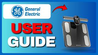 How to Use GE Smart Scale (Full Guide) 2026!