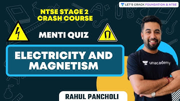 Menti Quiz| Electricity and Magnetism | NTSE Stage 2 Crash Course |Foundation & NTSE |Rahul Pancholi