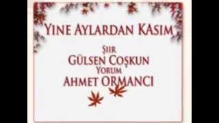 Yine Aylardan Kasım - Ahmet Ormanci