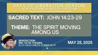 Benediction: Min. Katie Theisen, ELCA Deaconess Community 5/25/25