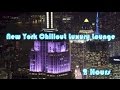 New York and New York Metropolitan Chillout Luxury Lounge Collection