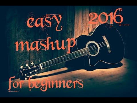 EASY MASHUP OPEN CHORDS FOR ABSOLUTE BEGINNERS BOLLYWOOD HIT SONGS MASHUP GUITAR 2016