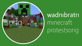 Minecraft protestsong - Wadní bratři (WB paří Minecraft)