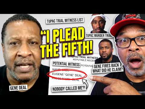 Gene Deal FIRES BACK: “I PLEAD THE FIFTH!” Tupac Trial Drama EXPLODES