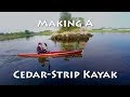 &quot;Making a Cedar Strip Kayak&quot; Premier Announcement