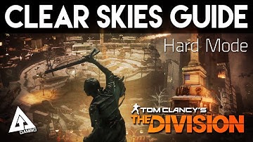 The Division Clear Sky Hard Mode Incursion Guide