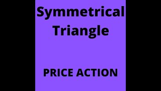 Symmetrical Triangle -price action strategy -نموذج المثلث