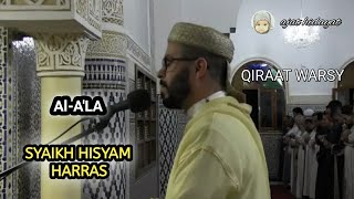 BEATIFUL RECITATION SYAIKH HISYAM HARRAS Al-A'LA