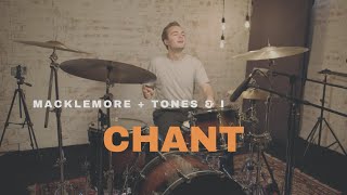 Macklemore - Chant Featuring Tones And I - Drum Cover