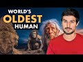 Mystery of worlds oldest human  the secret of living 120 years dhruv rathee