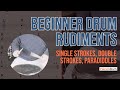 Drum rudiments for beginners  singles strokes double strokes and paradiddles