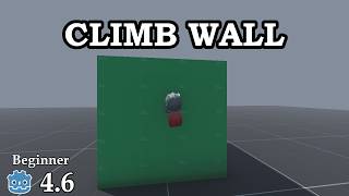 How to create a simple wall climb - Learn Godot 4 3D - no talking