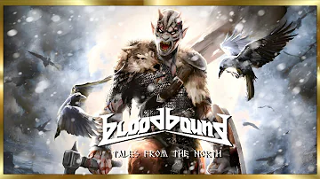 BLOODBOUND - Tales from the North (Full Album 2023)