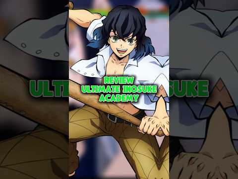 Review Ultimate Inosuke Hashibira Academy