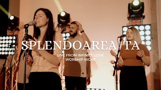 Splendoarea Ta feat. Sarah Handaric | Live | Infinite Love chords