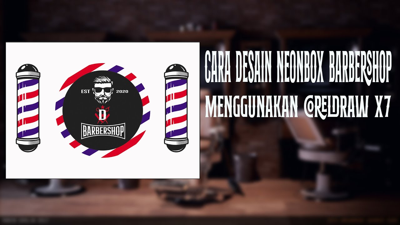 Membuat Desain  Neonbox barberhop menggunakan coreldraw  x7  