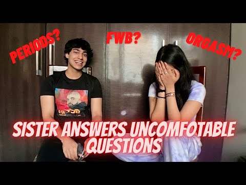 Sister answers *UNCOMFORTABLE*
