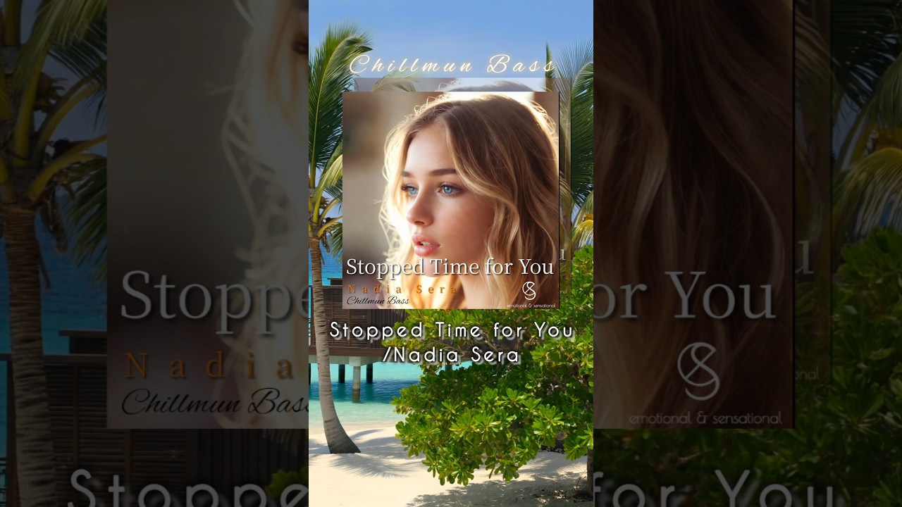 Stopped Time for You/Nadia Seraby.ES MUSIC