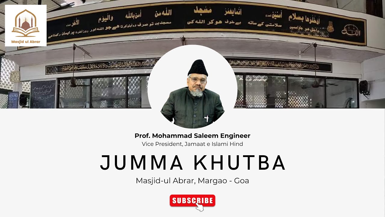 Jumma Khutba | Prof. Muhammad Saleem Engineer - Vice President - Jamaat ...