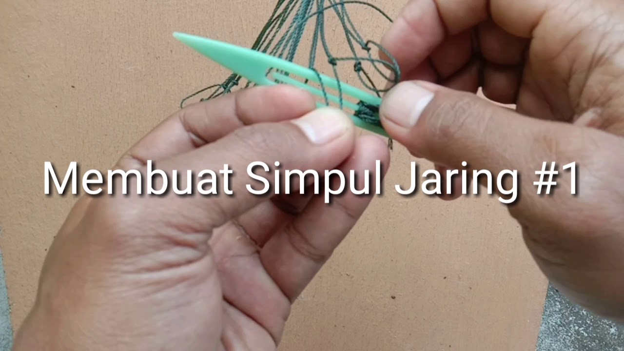  Membuat  simpul  jaring  part 1 YouTube