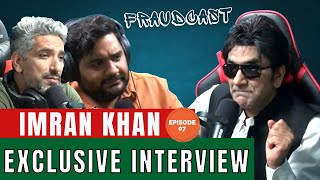 Pabandi Ke Baad Imran Khan Ka Exclusive Interview with Khalid Butt & Shehzad Ghias | Fraudcast | Ep7