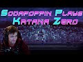 Sodapoppin plays katana zero