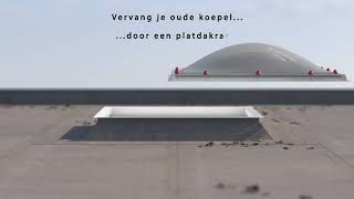 Vervang je oude koepel door een platdakraam