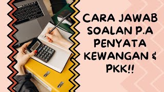 Prinsip Perakaunan T4 (SPM): Contoh Menjawab Soalan Penyata Kewangan & Penyata Kedudukan Kewangan.