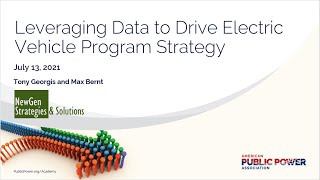 Leveraging Data to Drive EV Program Strategy (APPA National Conference 2021)
