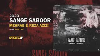 Mehrab feat Reza Azizi Sange Saboor New Track 2020