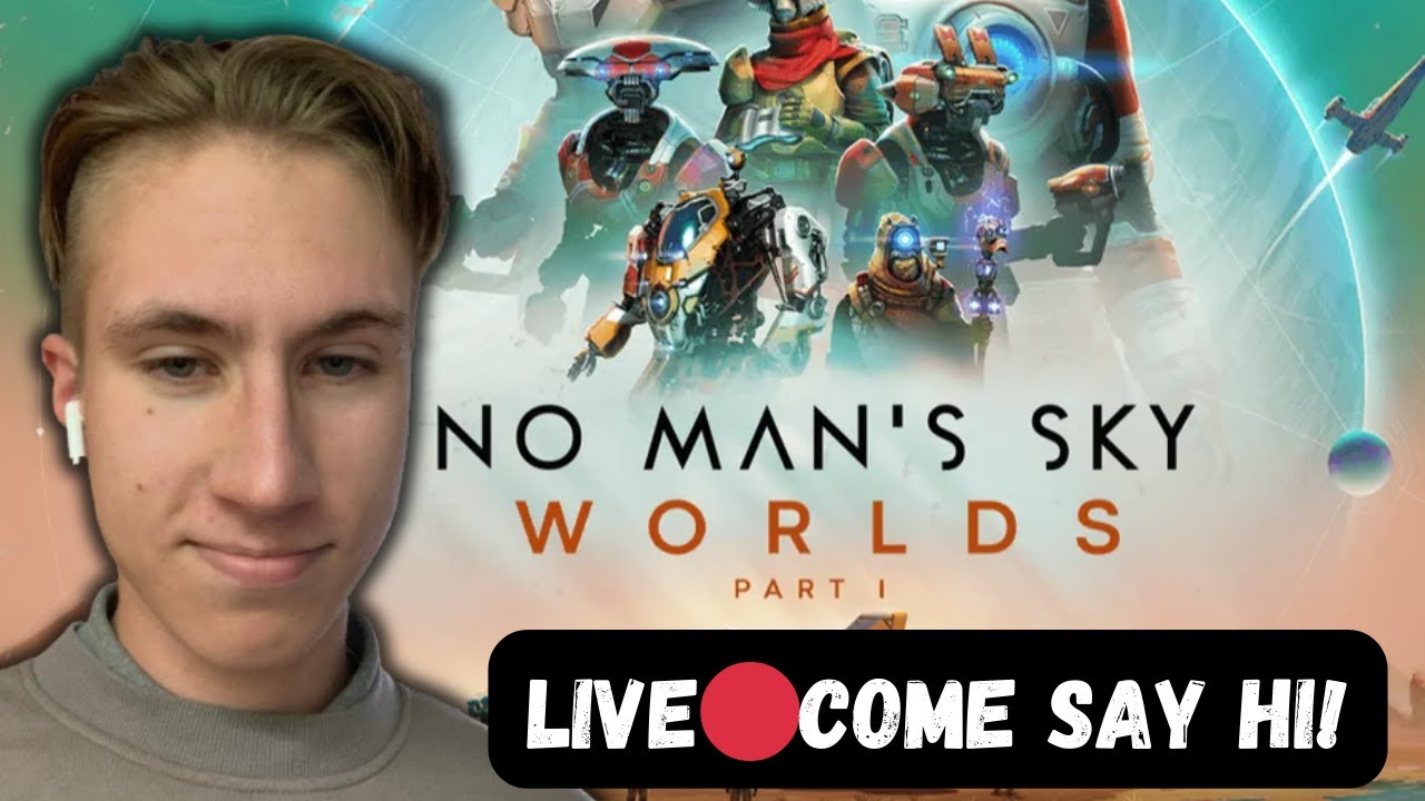 LIVE 🔴 PLAYING NEW NO MANS SKY UPDATE!! #nomanssky - YouTube