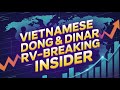 Vietnamese Dong &amp; Iraqi Dinar RV–Breaking Insider Update You Can’t Miss! 🚨 2025 Currency Revaluation