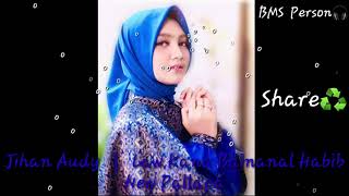 TERBARU! Jihan Audy | Law Kana Bainanal Habib