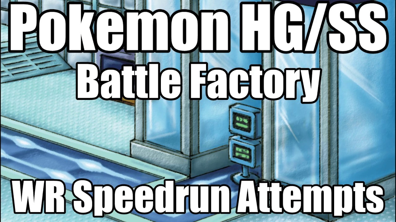 Pokemon HG/SS Battle Factory - L50 Singles Speedruns for Silver/Gold Symbol WR