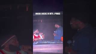 DRUSKI CHECKS IN WITH J PRINCE