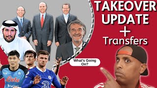 TAKEOVER UPDATE PLUS TRANSFER NEWS| WHAT IS GOING ON
