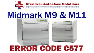 Midmark New Style M9 M11 Error Code C577