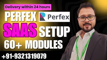 Perfex Saas Setup, Installation, Configure with 60+ Working Modules in 24 Hours!!! 9321319079