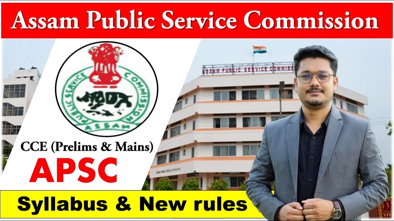 APSC NEW SYLLABUS & EXAM PATTERN 2023 | Prelims & Mains | Target APSC - 2023 