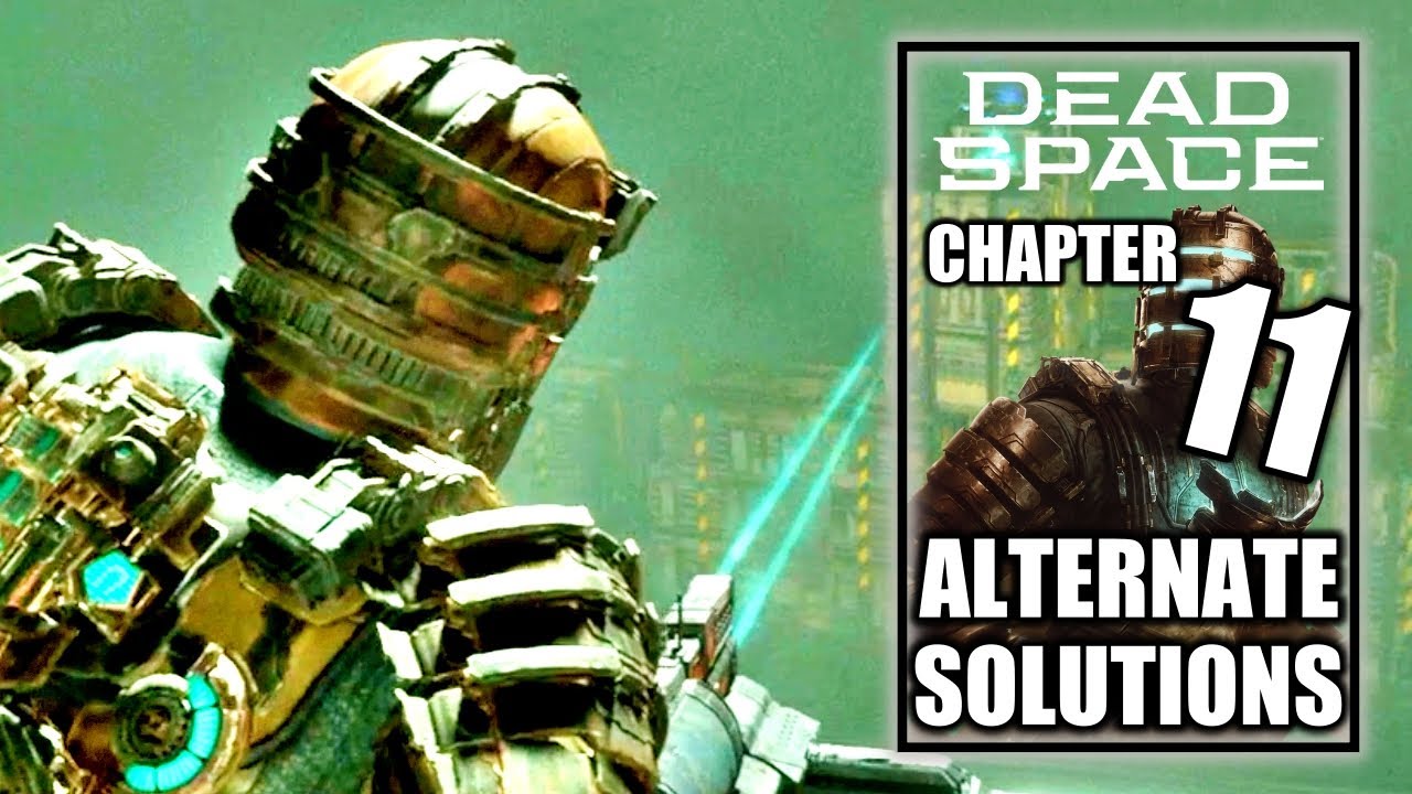 Dead Space Remake - Chapter 11 - Alternate Solutions - PS5 Gameplay Walkthrough 2023