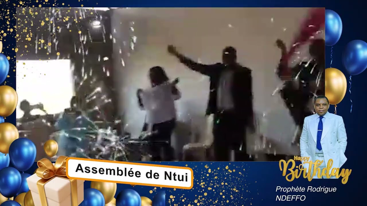 🥳🔥🥳🔥 JOYEUX ANNIVERSAIRE PAPA PROPHETE RODRIGUE NDEFFO 🥳🔥🥳🔥✨CBC/CMR ASSEMBLEE DE NTUI