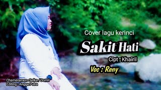 Lagu Kerinci, Sakit Hati Cipt,khairil , Cover by Reny, musik bg jali